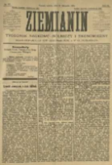 Ziemianin. Tygodnik naukowo-rolniczy i ekonomiczny; organ Centralnego Towarzystwa Gospodarczego w Wielkiem Księstwie Poznańskiem 1905.11.25 R.55 Nr47
