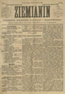 Ziemianin. Tygodnik naukowo-rolniczy i ekonomiczny; organ Centralnego Towarzystwa Gospodarczego w Wielkiem Księstwie Poznańskiem 1906.01.27 R.56 Nr4