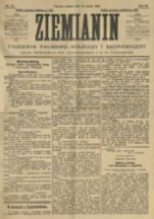 Ziemianin. Tygodnik naukowo-rolniczy i ekonomiczny; organ Centralnego Towarzystwa Gospodarczego w Wielkiem Księstwie Poznańskiem 1906.03.10 R.56 Nr10