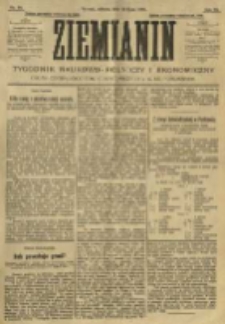 Ziemianin. Tygodnik naukowo-rolniczy i ekonomiczny; organ Centralnego Towarzystwa Gospodarczego w Wielkiem Księstwie Poznańskiem 1906.07.21 R.56 Nr29