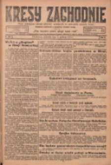 Kresy Zachodnie: pismo poświęcone obronie interes&oacute;w narodowych na zachodnich ziemiach Polski 1924.12.07 R.2 Nr250