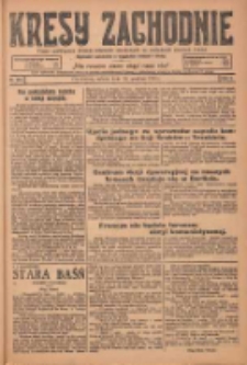 Kresy Zachodnie: pismo poświęcone obronie interesów narodowych na zachodnich ziemiach Polski 1924.12.13 R.2 Nr254