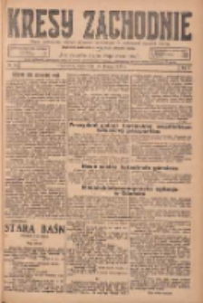 Kresy Zachodnie: pismo poświęcone obronie interes&oacute;w narodowych na zachodnich ziemiach Polski 1925.02.25 R.3 Nr45