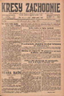 Kresy Zachodnie: pismo poświęcone obronie interes&oacute;w narodowych na zachodnich ziemiach Polski 1925.02.27 R.3 Nr47