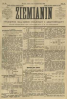 Ziemianin. Tygodnik naukowo-rolniczy i ekonomiczny; organ Centralnego Towarzystwa Gospodarczego w Wielkiem Księstwie Poznańskiem 1906.10.06 R.56 Nr40