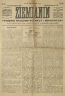 Ziemianin. Tygodnik naukowo-rolniczy i ekonomiczny; organ Centralnego Towarzystwa Gospodarczego w Wielkiem Księstwie Poznańskiem 1917.04.22 R.68 Nr16