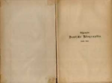 Allgemeine deutsche Biographie. Bd. 5, Von der Decken - Ekkehart. Auf Veranlassung und mit Unterstützung Seiner Majestaet des Königs von Bayern Maximilian II ; hrsg. durch die Historische Commission bei der Königl. Akademie der Wissenschaften