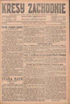 Kresy Zachodnie: pismo poświęcone obronie interes&oacute;w narodowych na zachodnich ziemiach Polski 1925.08.08 R.3 Nr181