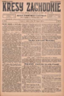 Kresy Zachodnie: pismo poświęcone obronie interes&oacute;w narodowych na zachodnich ziemiach Polski 1925.08.30 R.3 Nr199