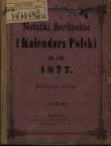 Notatki Berlińskie i Kalendarz Polski na rok 1877.