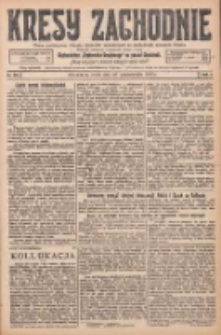 Kresy Zachodnie: pismo poświęcone obronie interes&oacute;w narodowych na zachodnich ziemiach Polski 1925.10.28 R.3 Nr248
