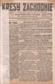 Kresy Zachodnie: pismo poświęcone obronie interes&oacute;w narodowych na zachodnich ziemiach Polski 1925.12.31 R.3 Nr300