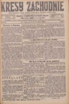 Kresy Zachodnie: pismo poświęcone obronie interes&oacute;w narodowych na zachodnich ziemiach Polski 1926.03.12 R.4 Nr58