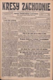 Kresy Zachodnie: pismo poświęcone obronie interesów narodowych na zachodnich ziemiach Polski 1926.04.11 R.4 Nr83