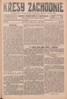 Kresy Zachodnie: pismo poświęcone obronie interes&oacute;w narodowych na zachodnich ziemiach Polski 1926.05.07 R.4 Nr104