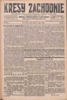 Kresy Zachodnie: pismo poświęcone obronie interes&oacute;w narodowych na zachodnich ziemiach Polski 1926.05.26 R.4 Nr118