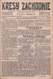 Kresy Zachodnie: pismo poświęcone obronie interes&oacute;w narodowych na zachodnich ziemiach Polski 1926.06.15 R.4 Nr134