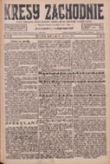Kresy Zachodnie: pismo poświęcone obronie interes&oacute;w narodowych na zachodnich ziemiach Polski 1926.0623 R.4 Nr141