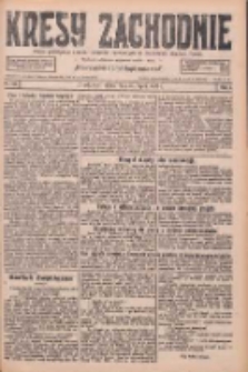 Kresy Zachodnie: pismo poświęcone obronie interes&oacute;w narodowych na zachodnich ziemiach Polski 1926.07.30 R.4 Nr172