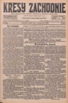 Kresy Zachodnie: pismo poświęcone obronie interes&oacute;w narodowych na zachodnich ziemiach Polski 1926.10.01 R.4 Nr226