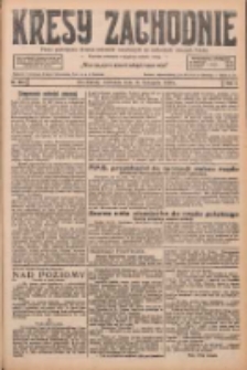 Kresy Zachodnie: pismo poświęcone obronie interes&oacute;w narodowych na zachodnich ziemiach Polski 1926.11.14 R.4 Nr263