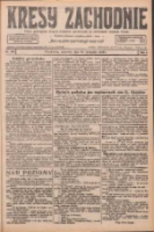 Kresy Zachodnie: pismo poświęcone obronie interes&oacute;w narodowych na zachodnich ziemiach Polski 1926.11.18 R.4 Nr266