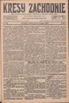 Kresy Zachodnie: pismo poświęcone obronie interes&oacute;w narodowych na zachodnich ziemiach Polski 1926.11.25 R.4 Nr272