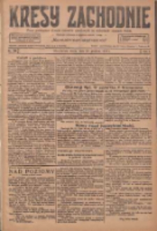 Kresy Zachodnie: pismo poświęcone obronie interes&oacute;w narodowych na zachodnich ziemiach Polski 1926.12.29 R.4 Nr299