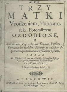 Kazanie przy exeqwiach Jaśnie Oświeconey Xiężny Anny z Stemberku Ostrogskiey hrabiney na Tarnowie, wojewodźiney wołyńskiey. W farnym jarosławskim kościele, 8. Januarij. 1636 r