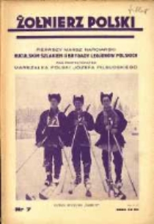 Żołnierz Polski : pismo poświęcone czynowi i doli żołnierza polskiego. R.16 1934 nr7
