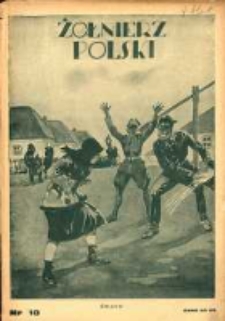 Żołnierz Polski : pismo poświęcone czynowi i doli żołnierza polskiego. R.16 1934 nr10