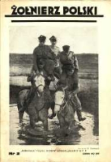 Żołnierz Polski : pismo poświęcone czynowi i doli żołnierza polskiego. R.15 1933 nr2