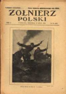 Żołnierz Polski : pismo poświęcone czynowi i doli żołnierza polskiego. R.5 1923 nr28