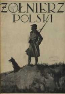 Żołnierz Polski : pismo poświęcone czynowi i doli żołnierza polskiego. R.7 1925 nr48