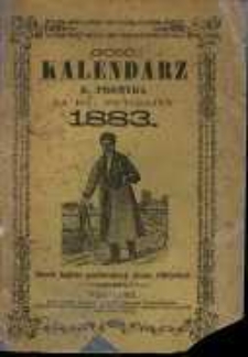 Gość. Kalendarz K. Promyka na rok zwyczajny 1883.
