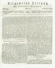 Allgemeine Zeitung: mit allerh&ouml;chsten Privilegien. 1809.03.17 Nro.76