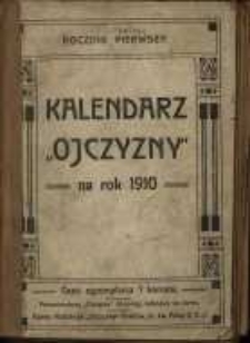 Kalendarz "Ojczyzny" na rok Pański 1910.