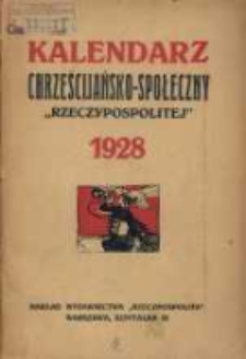 Kalendarz Chrześcijańsko-Społeczny "Rzeczypospolitej" 1928.
