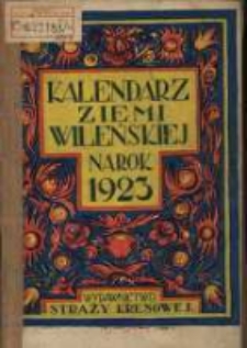 Kalendarz Ziemi Wileńskiej na rok 1923.