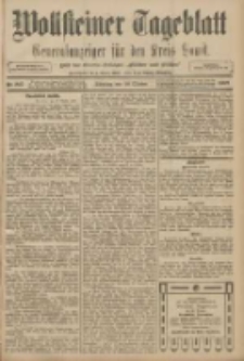 Wollsteiner Tageblatt: Generalanzeiger f&uuml;r den Kreis Bomst: mit der Gratis-Beilage: "Bl&auml;tter und Bl&uuml;ten" 1908.10.20 Nr247