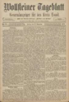 Wollsteiner Tageblatt: Generalanzeiger für den Kreis Bomst: mit der Gratis-Beilage: "Blätter und Blüten" 1908.11.27 Nr279