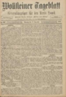 Wollsteiner Tageblatt: Generalanzeiger f&uuml;r den Kreis Bomst: mit der Gratis-Beilage: "Bl&auml;tter und Bl&uuml;ten" 1908.12.13 Nr293