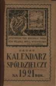 Kalendarz Sp&oacute;łdzielczy na 1921 rok.