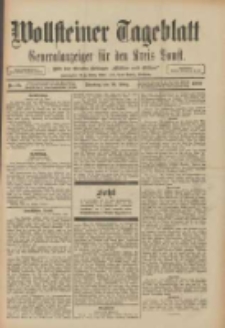 Wollsteiner Tageblatt: Generalanzeiger f&uuml;r den Kreis Bomst: mit der Gratis-Beilage: "Bl&auml;tter und Bl&uuml;ten" 1909.03.30 Nr75