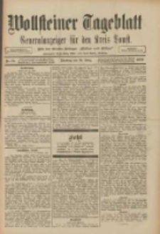 Wollsteiner Tageblatt: Generalanzeiger für den Kreis Bomst: mit der Gratis-Beilage: "Blätter und Blüten" 1909.03.30 Nr75