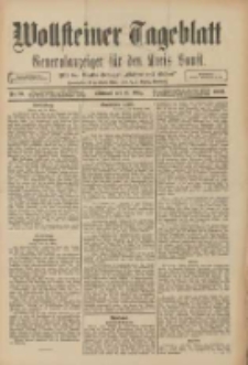 Wollsteiner Tageblatt: Generalanzeiger f&uuml;r den Kreis Bomst: mit der Gratis-Beilage: "Bl&auml;tter und Bl&uuml;ten" 1909.03.31 Nr76