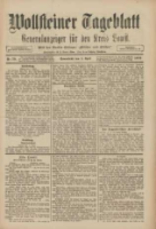 Wollsteiner Tageblatt: Generalanzeiger f&uuml;r den Kreis Bomst: mit der Gratis-Beilage: "Bl&auml;tter und Bl&uuml;ten" 1909.04.03 Nr79