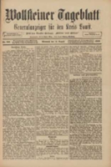 Wollsteiner Tageblatt: Generalanzeiger für den Kreis Bomst: mit der Gratis-Beilage: "Blätter und Blüten" 1909.08.11 Nr186