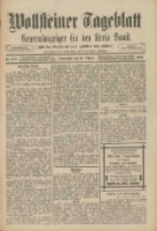 Wollsteiner Tageblatt: Generalanzeiger f&uuml;r den Kreis Bomst: mit der Gratis-Beilage: "Bl&auml;tter und Bl&uuml;ten" 1909.10.23 Nr249
