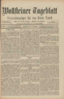 Wollsteiner Tageblatt: Generalanzeiger f&uuml;r den Kreis Bomst: mit der Gratis-Beilage: "Bl&auml;tter und Bl&uuml;ten" 1909.11.16 Nr269